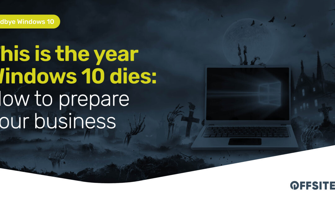 This is the year Windows 10 dies: How to prepare your business